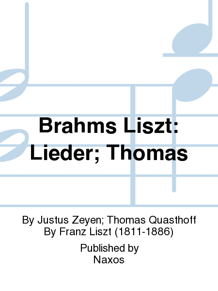 Brahms Liszt: Lieder; Thomas