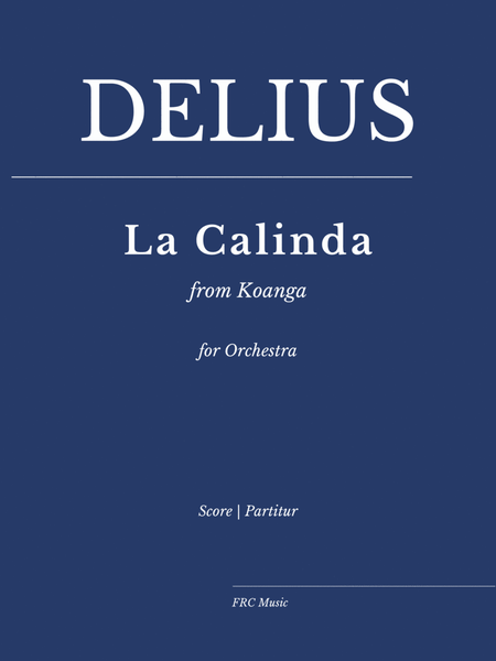 Delius: La Calinda (from Koanga) for Orchestra image number null