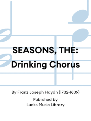 SEASONS, THE: Drinking Chorus