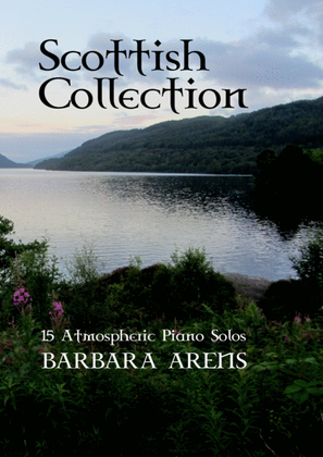 Scottish Collection - 15 Atmospheric Piano Solos