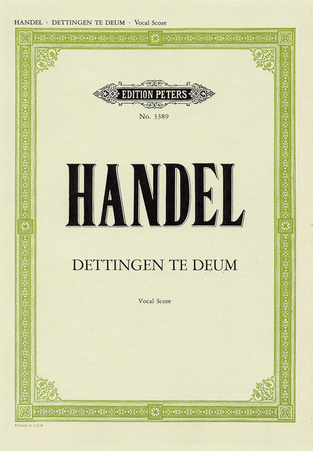 George Frideric Handel: Dettingen Te Deum