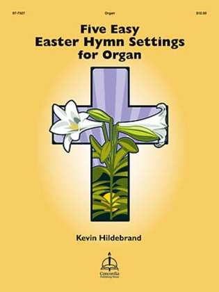 Book cover for Five Easy Easter Hymn Settings for Organ
