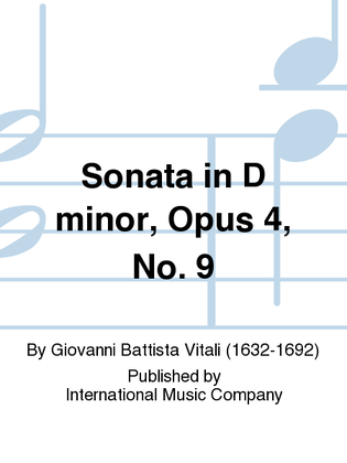 Sonata In D Minor, Opus 4, No. 9