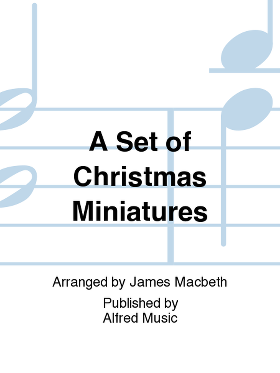 A Set of Christmas Miniatures
