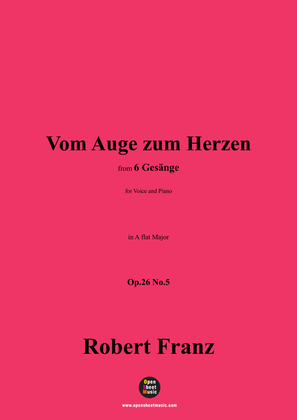 R. Franz-Vom Auge zum Herzen,in A flat Major,Op.26 No.5