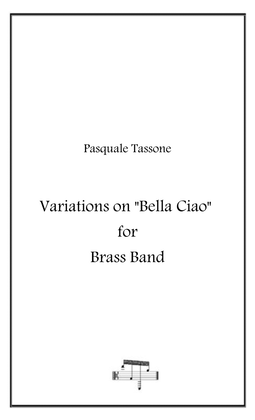 "Bella Ciao" Variations for Brass Band