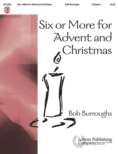 Six or More for Advent and Christmas