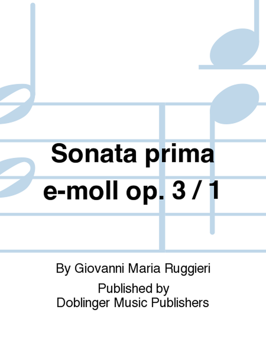 Sonata prima e-moll op. 3 / 1