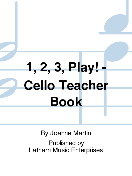 1, 2, 3, Play! - Cello Teacher Book image number null
