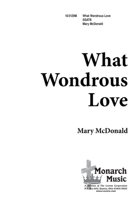What Wondrous Love?
