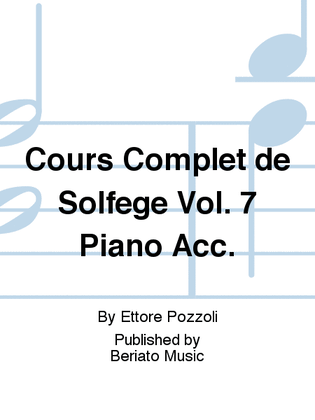 Cours Complet de Solfege Vol. 7 Piano Acc.