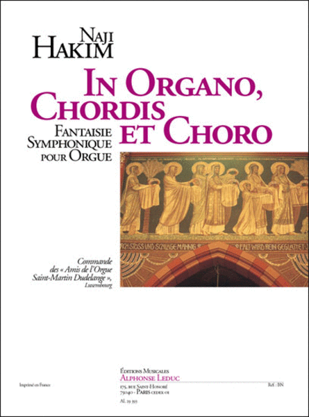 In Organo, Chordis Et Choro Fantaisie Symphonique Pour Orgue