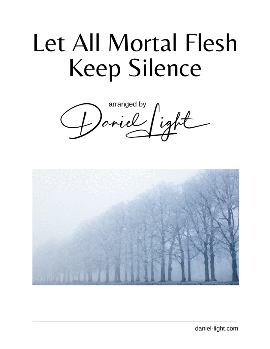 Let All Mortal Flesh Keep Silence