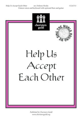 Help Us Accept Each Other