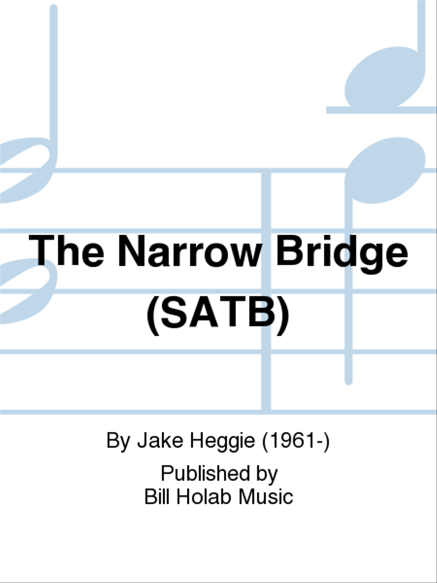 The Narrow Bridge (SATB) 4-Part scores gallery preview page 1