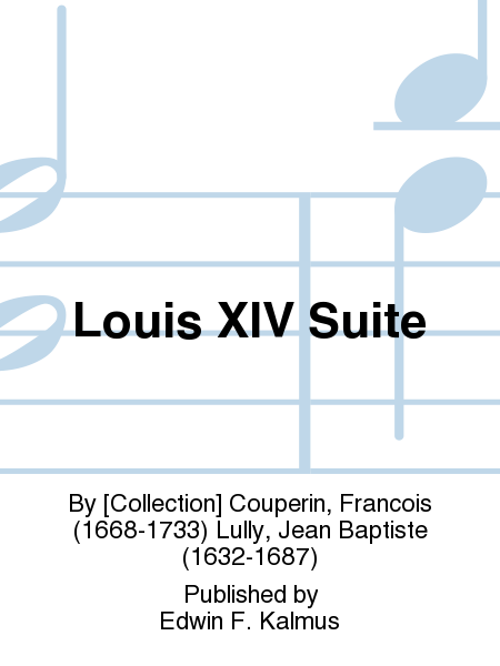 Louis XIV Suite
