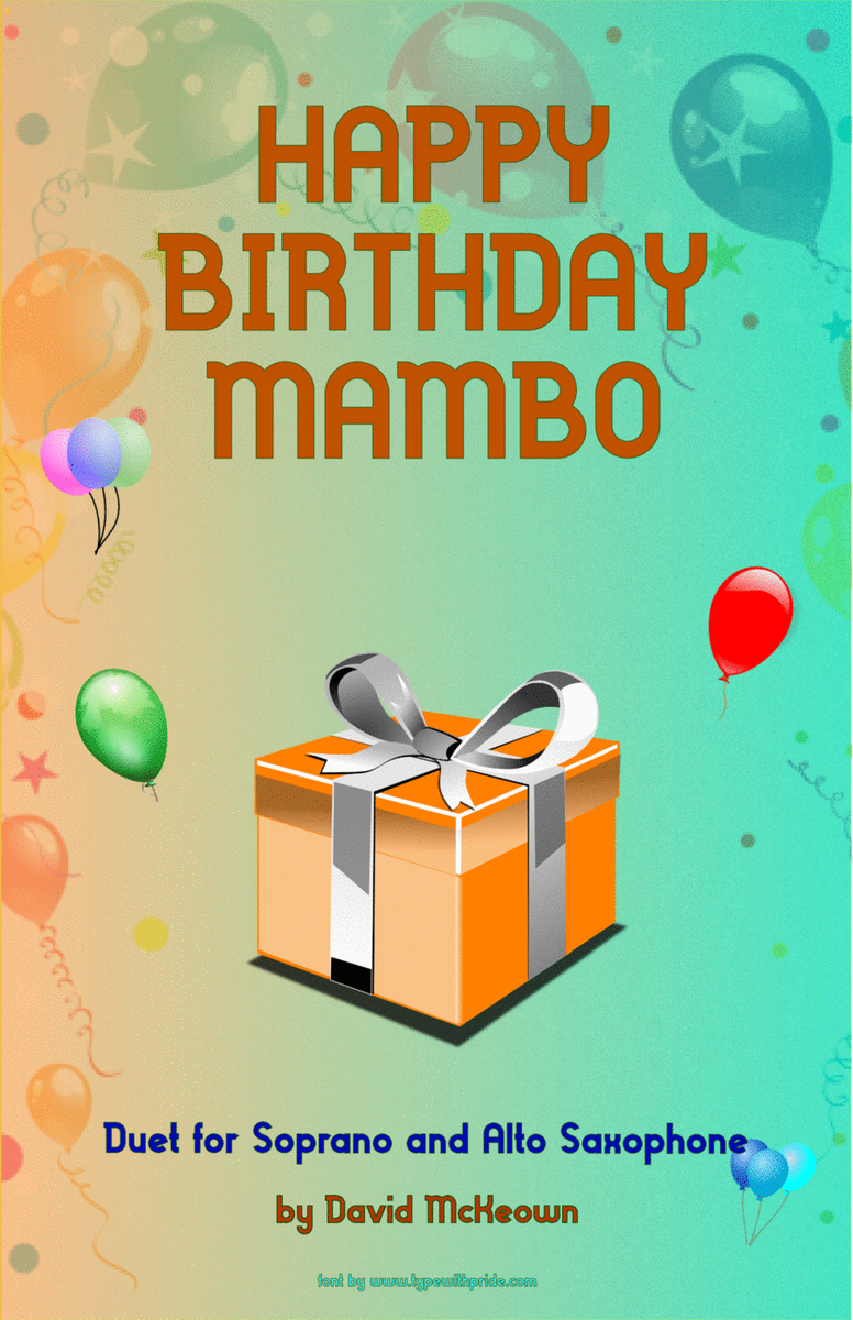 Happy Birthday Mambo, for Soprano and Alto Saxophone Duet