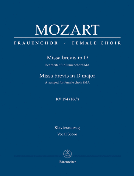 Wolfgang Amadeus Mozart  : Missa Brevis D Major Kv 194 (186H)