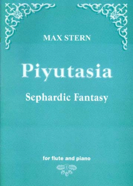 Piyutasia - Sephardic Fantasy