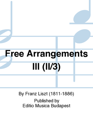 Free Arrangements III (II/3)