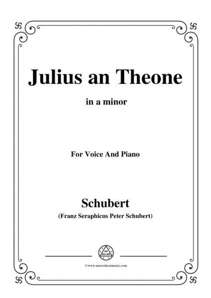 Schubert-Julius an Theone,in a minor,for Voice&Piano image number null