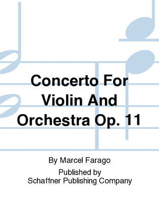 Concerto For Violin And Orchestra Op. 11
