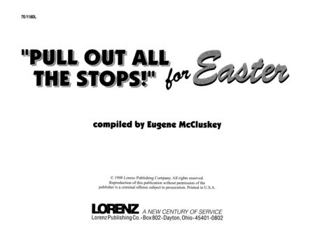 Pull Out All the Stops! for Easter