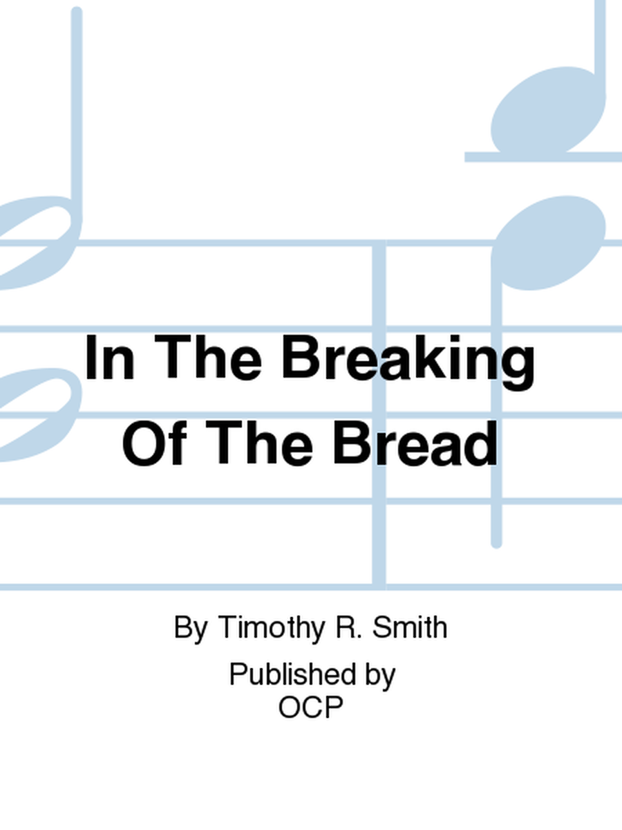In The Breaking Of The Bread