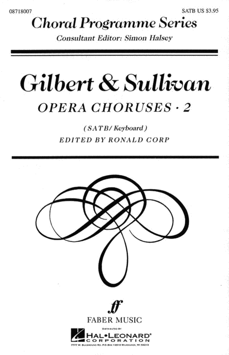 Gilbert and Sullivan Opera Choruses, Vol. 2