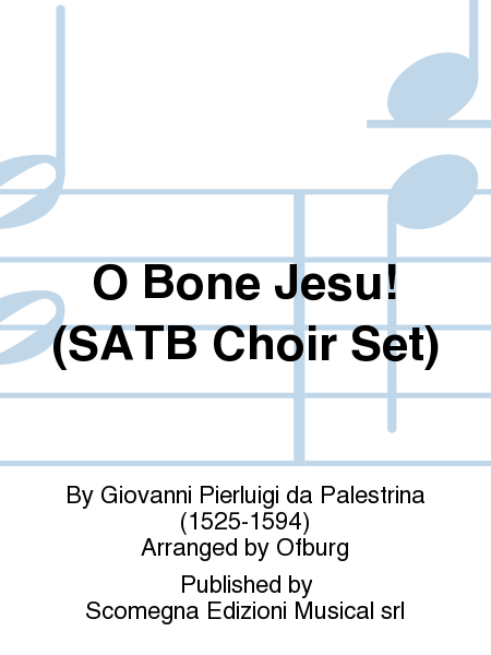 O Bone Jesu! (SATB Choir Set)