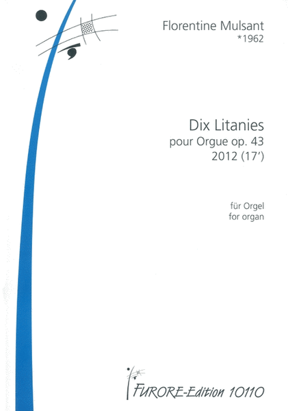 Dix Litanies (pour Orgue op. 43)