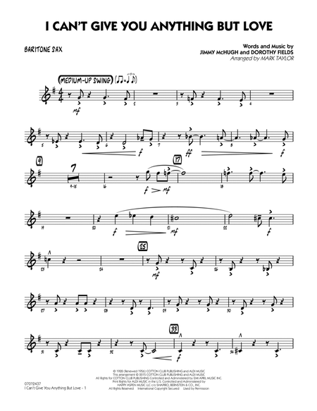 I Can't Give You Anything But Love (Key: B-flat) - Baritone Sax
