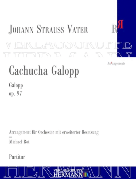 Cachucha Galopp Op. 97