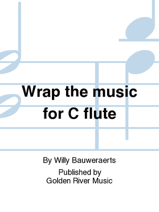 Wrap the music for C flute