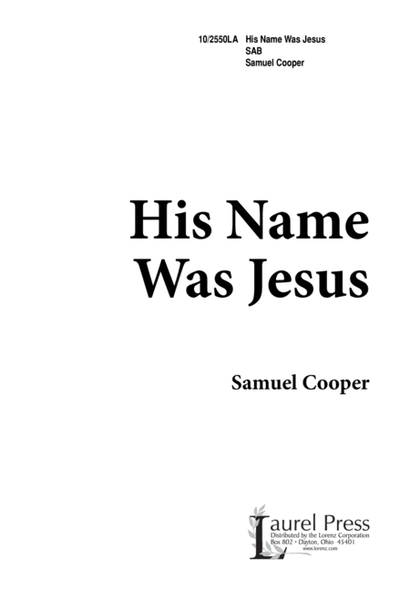 His Name Was Jesus - SAB