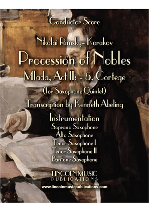 Rimsky-Korsakov – “Procession of Nobles” from Mlada (for Saxophone Quintet SATTB)