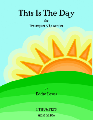 Book cover for This is the Day for Trumpet Quartet by Eddie Lewis