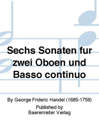 Book cover for Sechs Sonaten fur zwei Oboen und Basso continuo