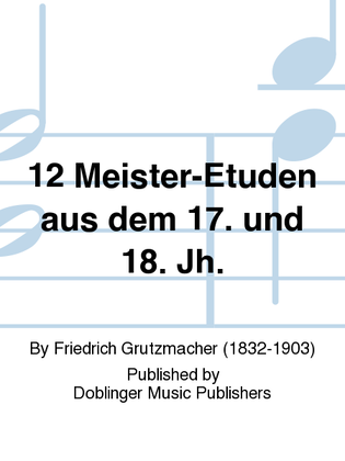 12 Meister-Etuden aus dem 17. und 18. Jh.