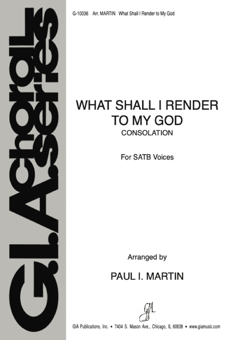 What Shall I Render to My God
