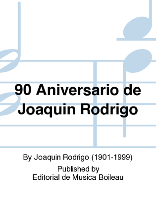 90 Aniversario de Joaquin Rodrigo