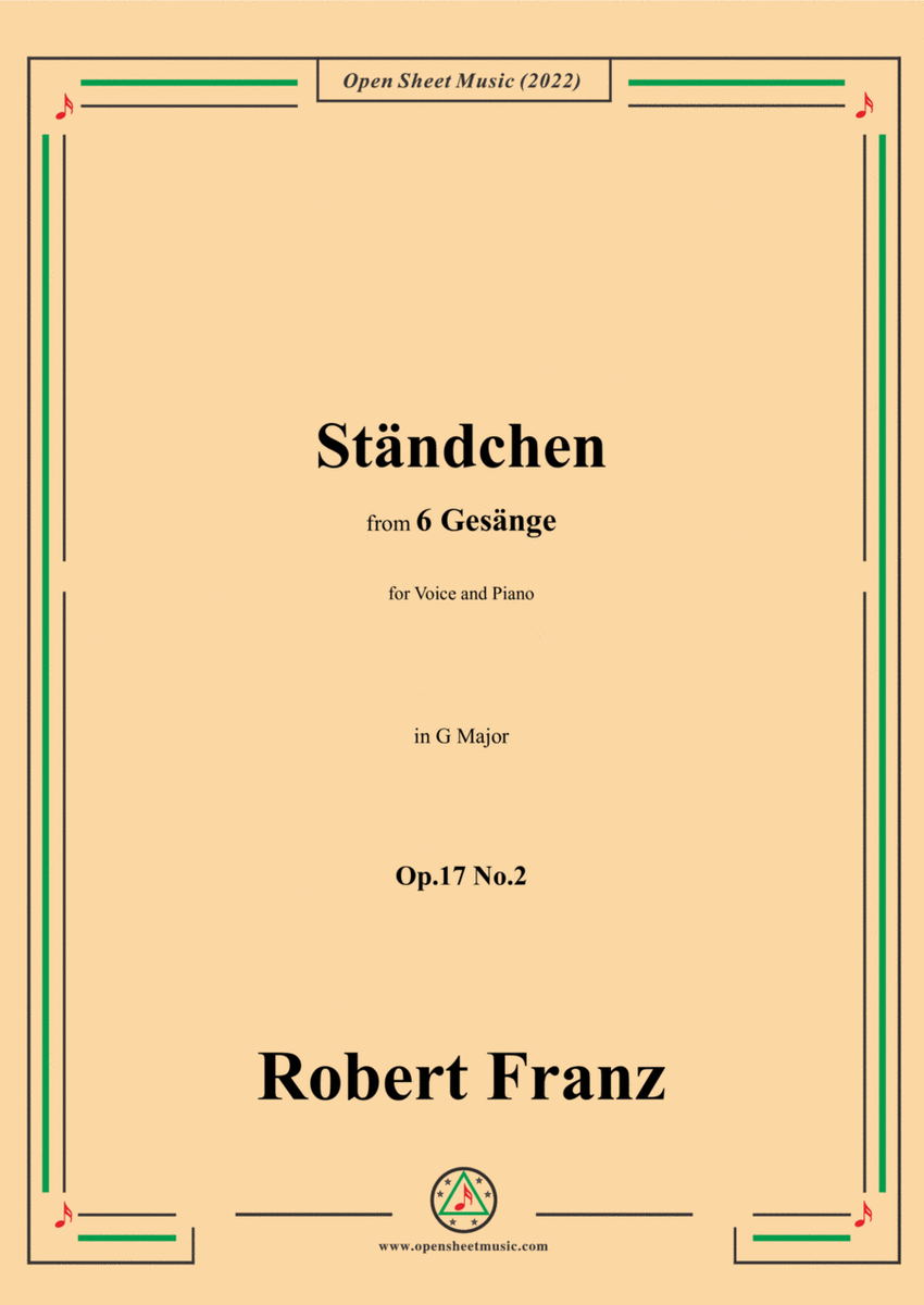 Franz-Standchen,in G Major,Op.17 No.2,from 6 Gesange