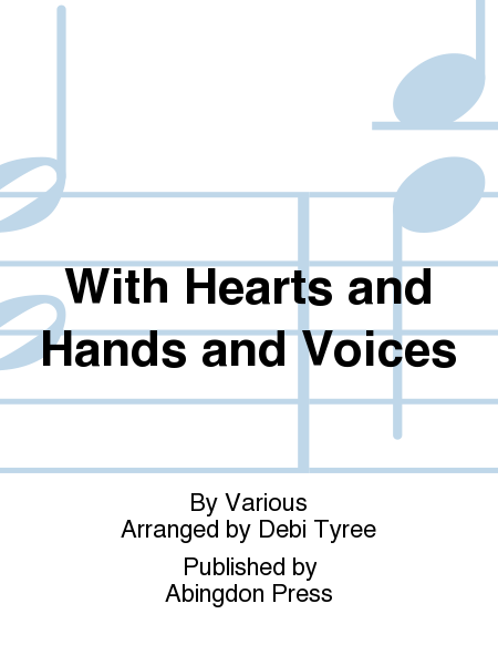 With Hearts and Hands and Voices