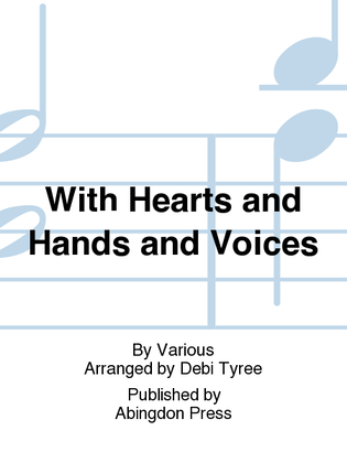 Book cover for With Hearts and Hands and Voices
