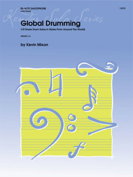 Global Drumming (10 Snare Drum Solos In Styles From Around The World)
