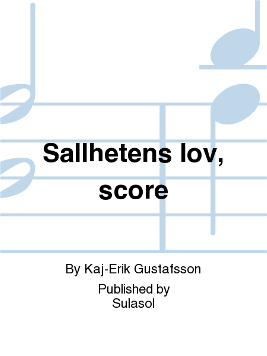 Sällhetens lov, score Mixed Choir scores gallery preview page 1