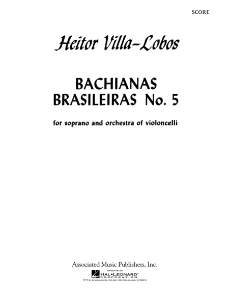 Bachianas Brasileiras No. 5 - “Aria” and “Dança”