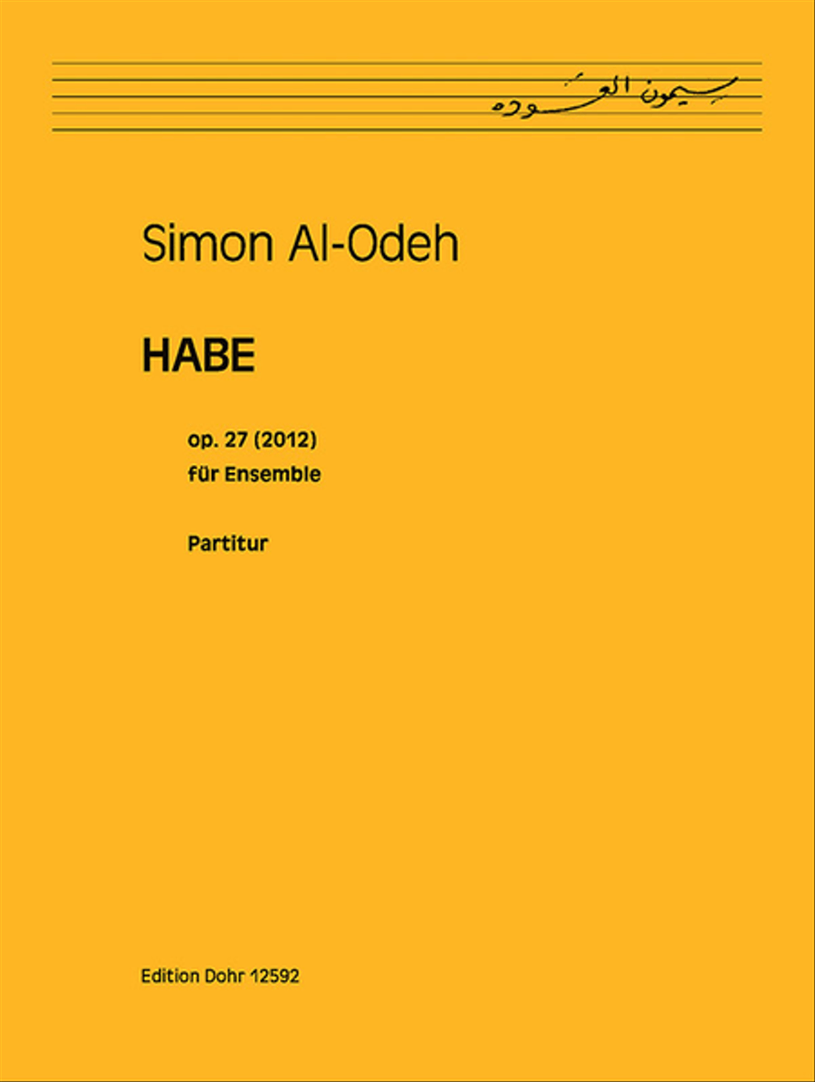 HABE für Ensemble (10 Spieler) op. 27 (2012)