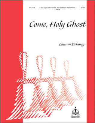 Book cover for Come, Holy Ghost (Delancy)