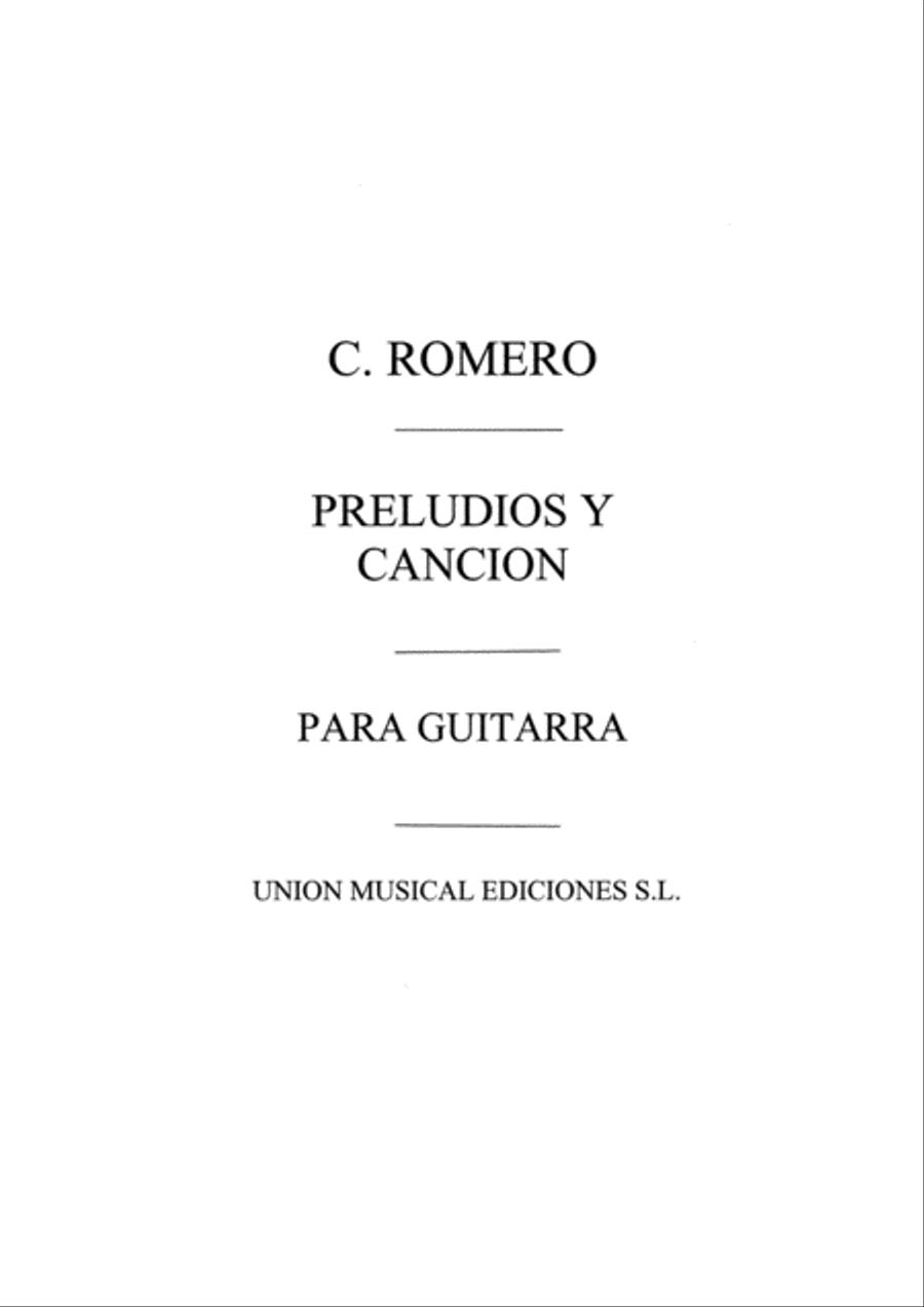 Romero (Celedonio) Preludios Y Cancion Guitar Acoustic Guitar scores gallery preview page 1